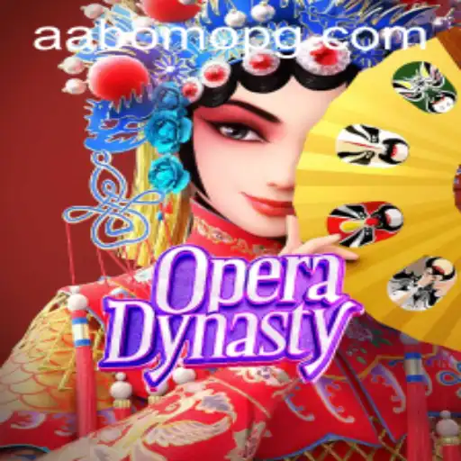 Exploring the Enchanting World of OperaDynasty: A Unique Gaming Experience with AABOMO