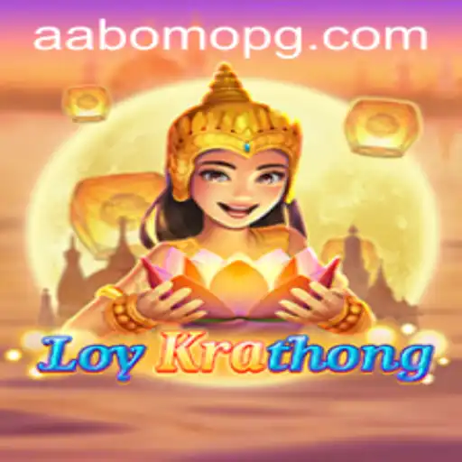 Explore the World of LoyKrathong: AABOMO Adventure Unveiled