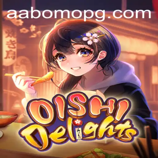 Discover the Exciting World of OishiDelights: AABOMO Challenge